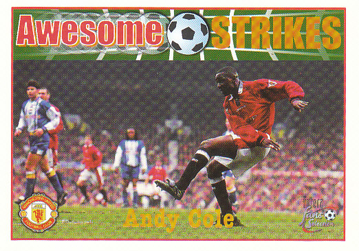 Andy Cole Manchester United 1997/98 Futera Fans' Selection #59